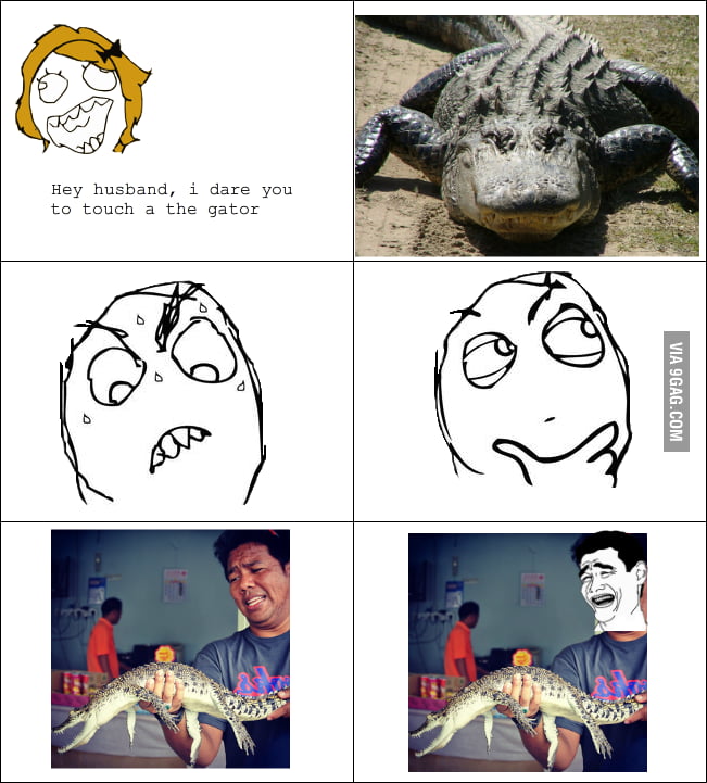 Proving my manliness - 9GAG