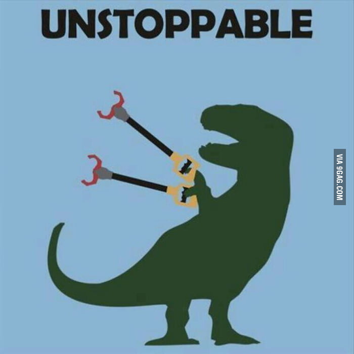 Unstoppable T Rex - Funny.