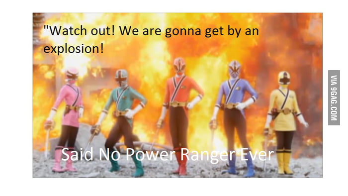 Said No Power Ranger Ever! - 9GAG