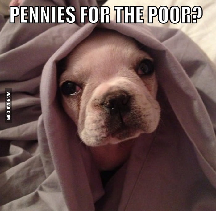 Spare some change? - 9GAG