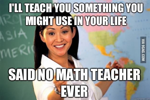 Math teachers - 9GAG