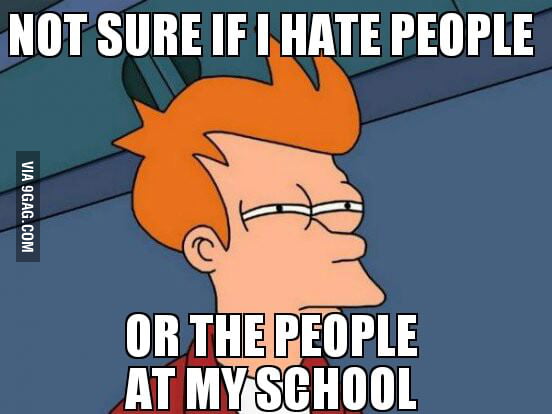 They piss me off - 9GAG