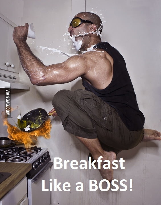 Breakfast Like A Boss Gag