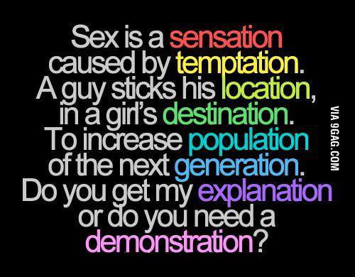 Sex is a sensation - 9GAG