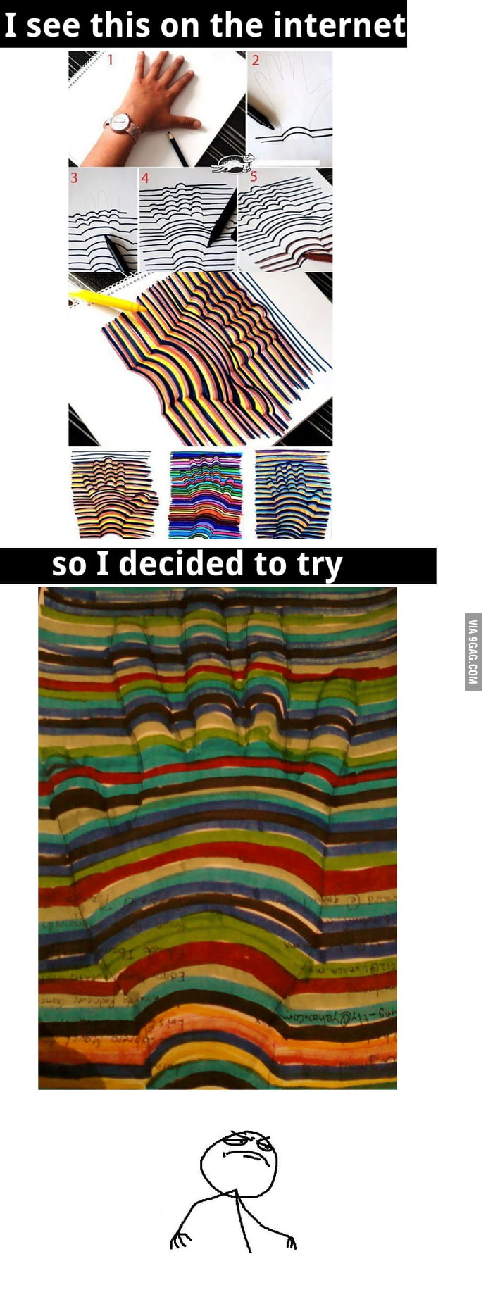 >> I try this from the intenet - 9GAG