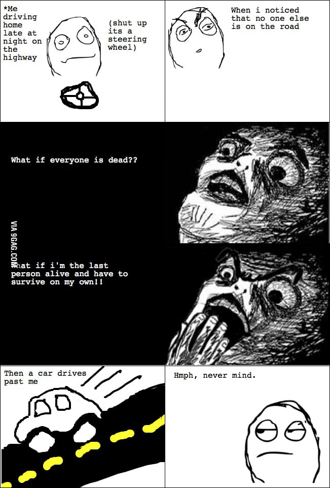 Every time .... - 9GAG