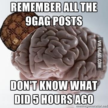 Scumbag Brain - 9GAG