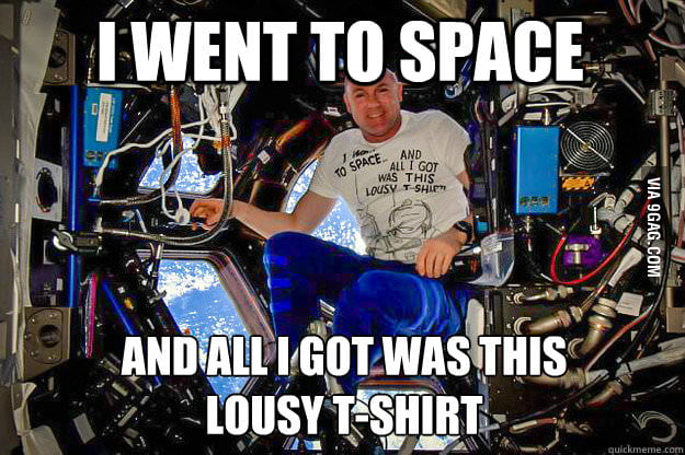 First world astronaut problem - 9GAG