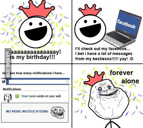 Forever alone xD - 9GAG
