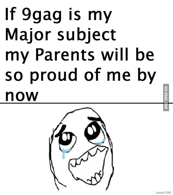 my-parents-will-be-so-proud-of-me-9gag