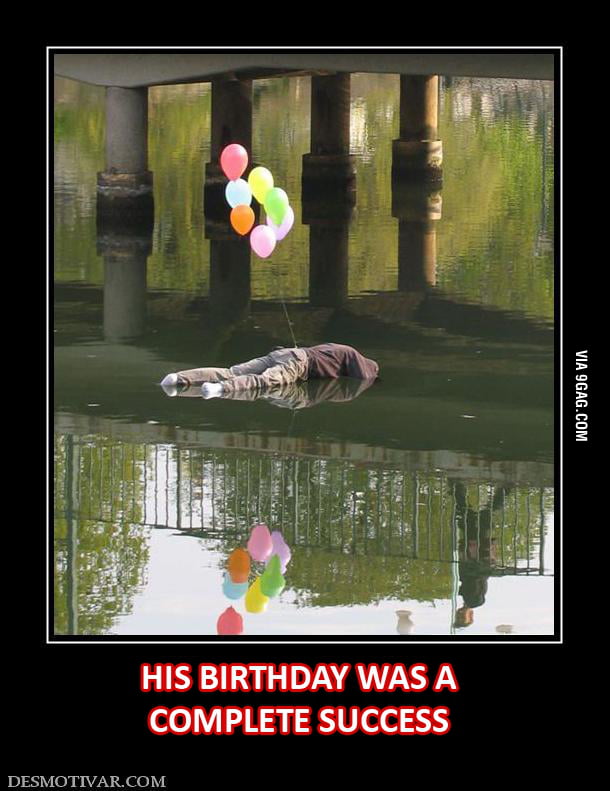 A hell of a Birthday - 9GAG
