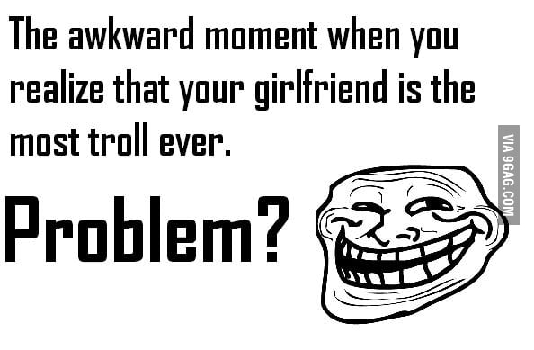 Troll Gf. - 9GAG