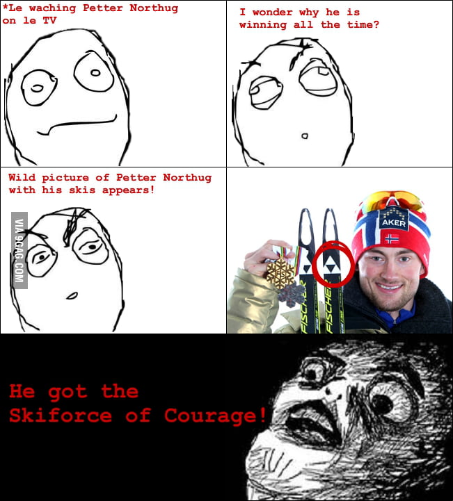 Petter Northug Has The Skiforce Of Courage 9gag