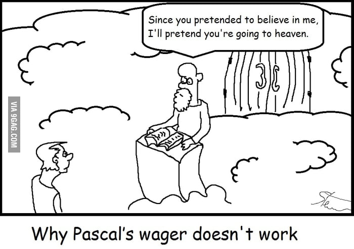 Why Pascal’s wager doesn’t work - 9GAG