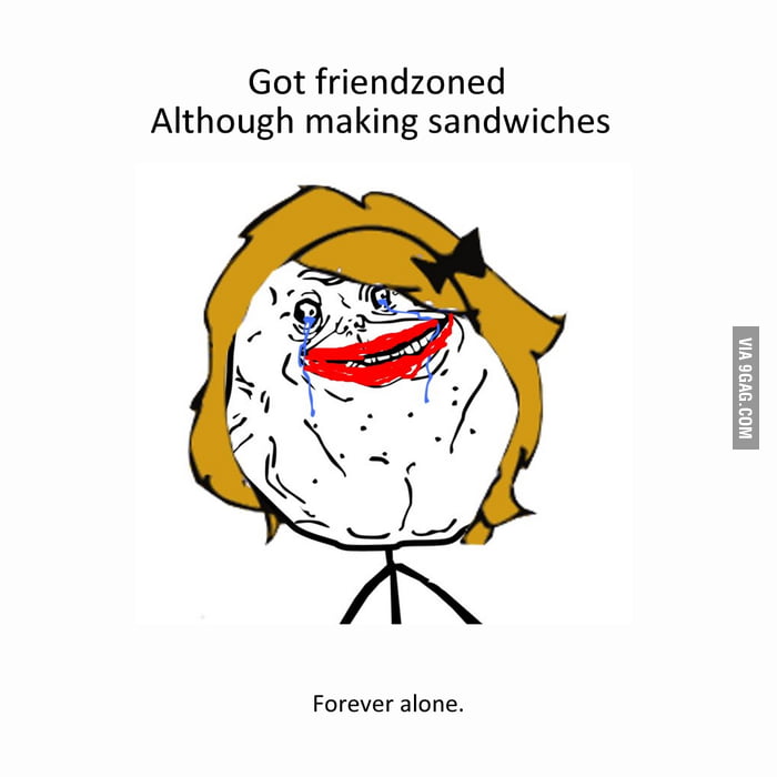 Forever Alone - 9GAG