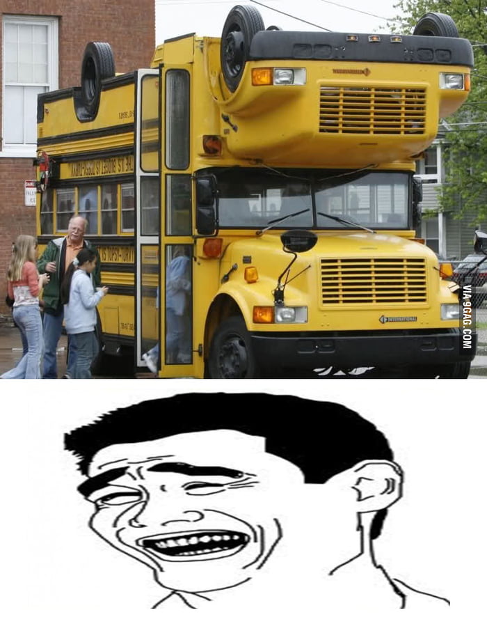 School Bus,, Yeah,, - 9GAG