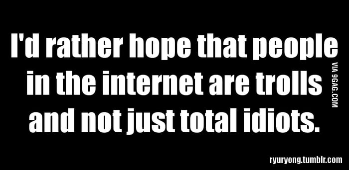 I really do - 9GAG