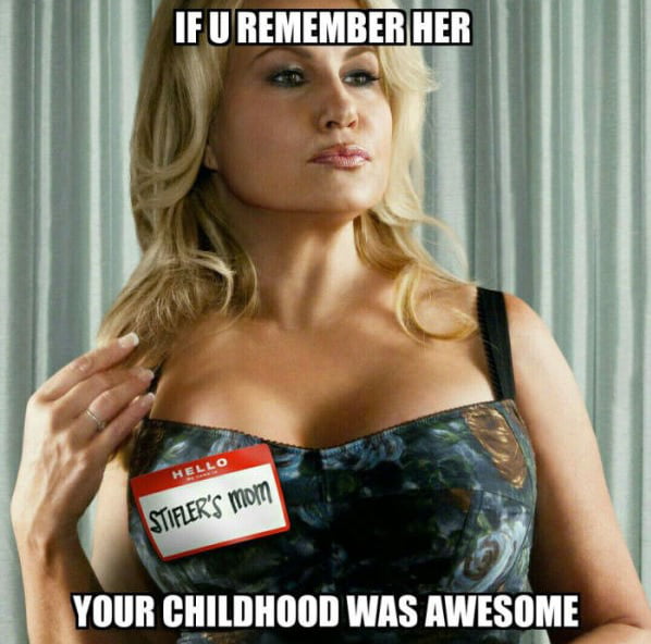 OH Stifler's Mom! - 9GAG