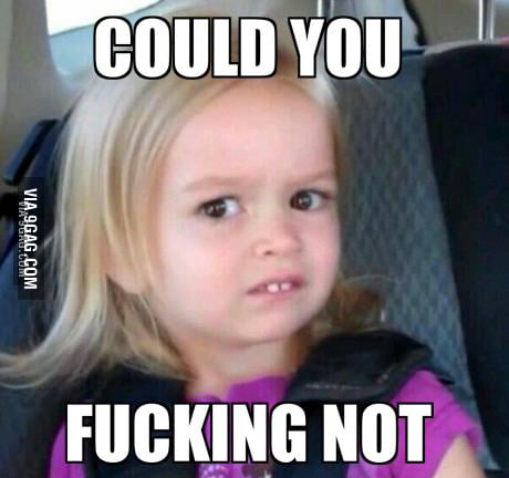 When someone chews with their mouth open... - 9GAG