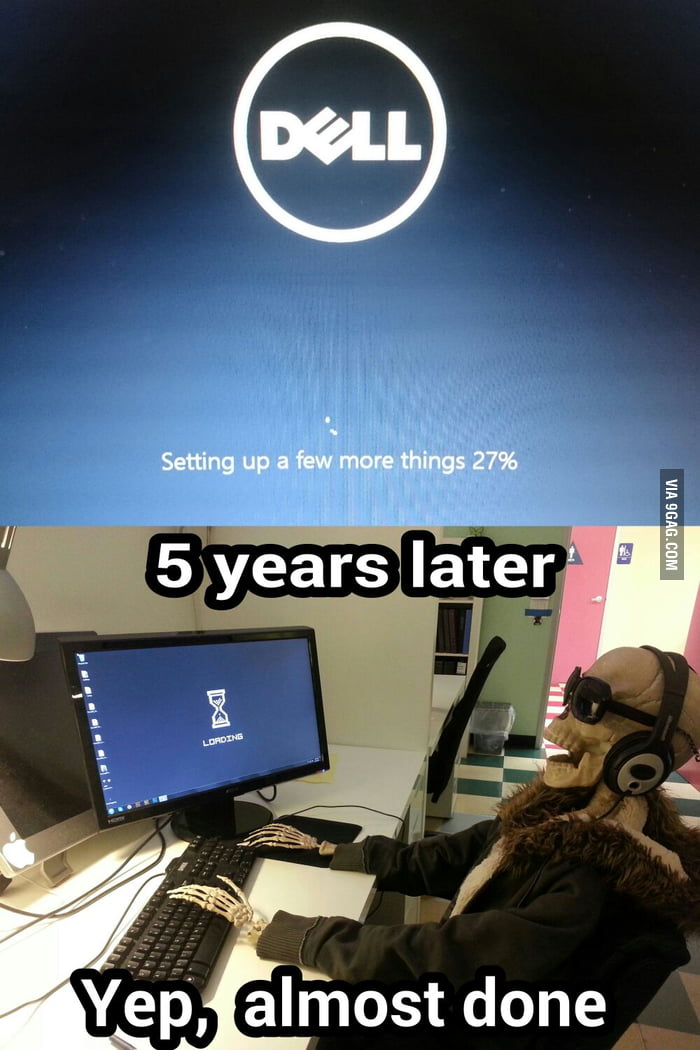 Updating windows be like - 9GAG
