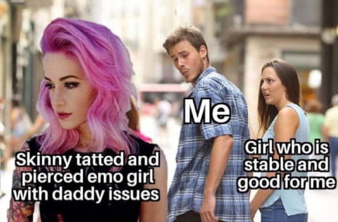 Girls With Daddy Issues Are Amazing Gag