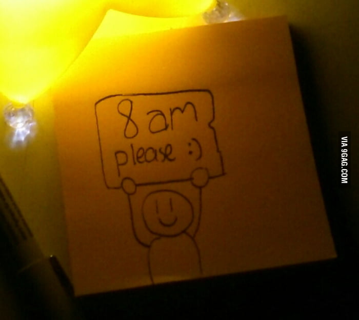 Who else sleeps through their alarms? 9GAG