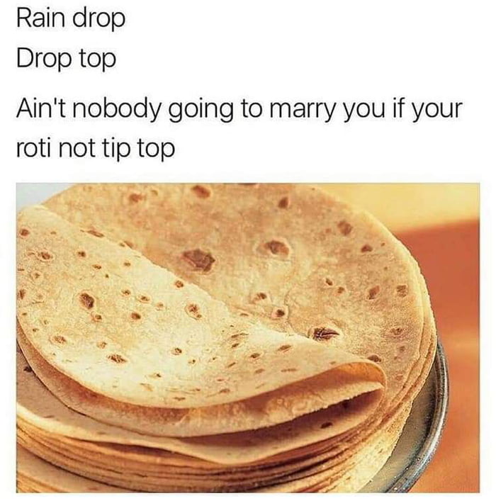 Round Roti Memes Well Rounded Diet