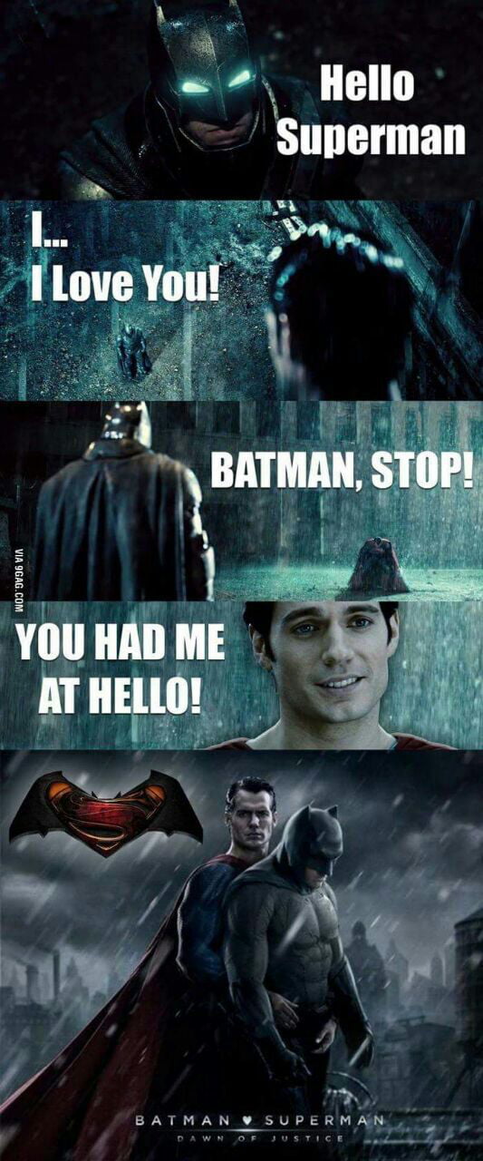You had me at hello. Бэтмен не против Супермена. Супермен против Бэтмена Мем. Бэтмен не против Супермена Мем. Мемы про Бэтмена и Супермена.