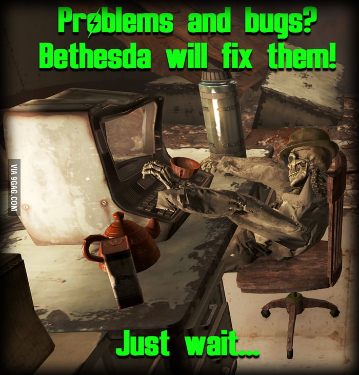 Fallout 4 Problems? - 9GAG