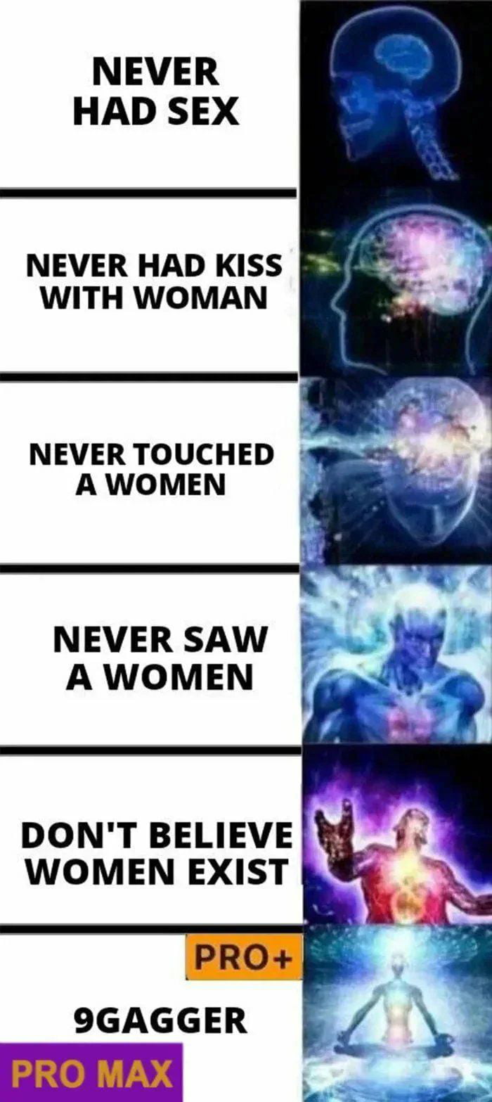 Women aren't real - 9GAG