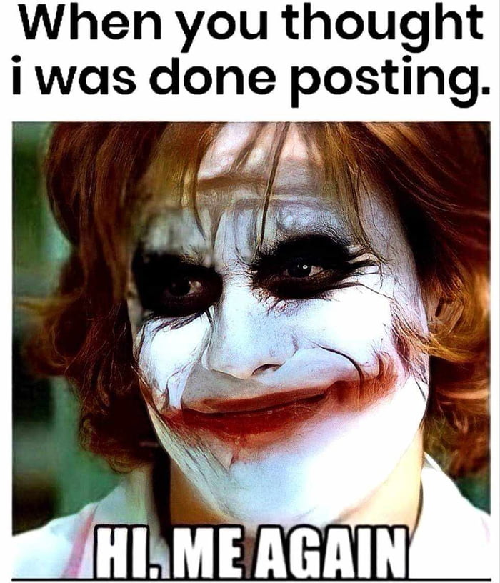 I’m relentless like that rash, equally annoying. - 9GAG