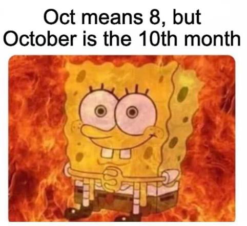 Same with September, November, and December - 9GAG