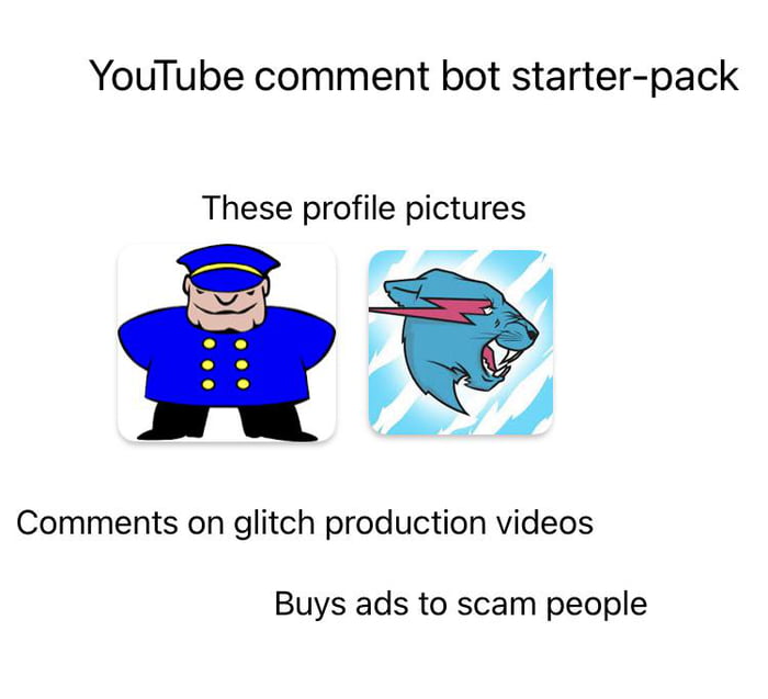 Average youtube comment bot starter pack 9gag