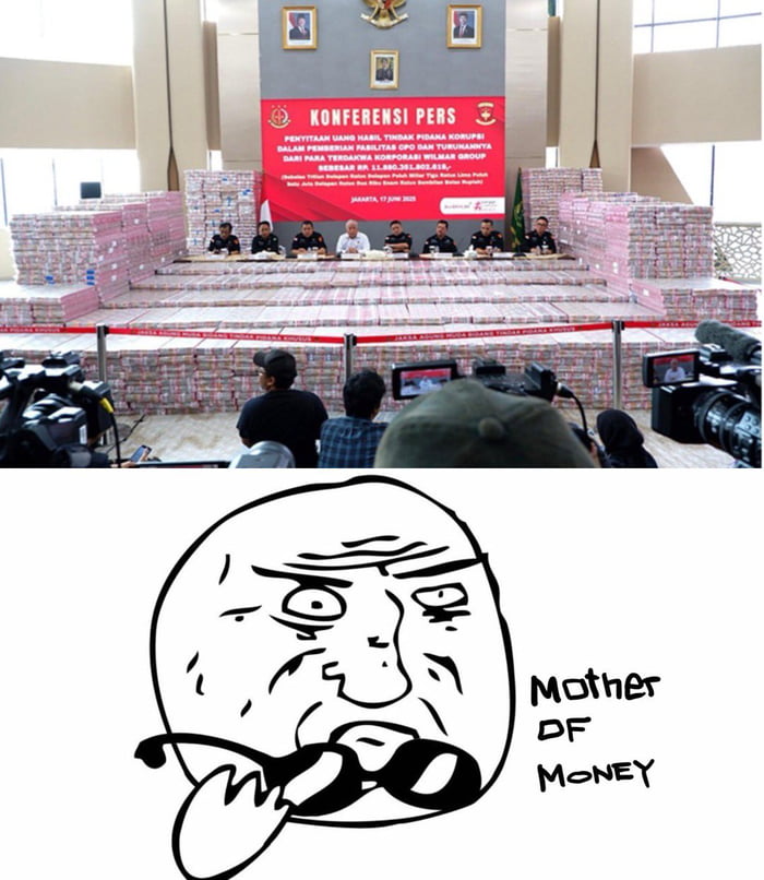 724-million-usd-in-indonesia-rupiah-9gag