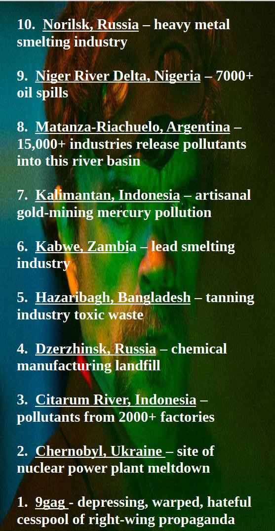 10 Most Toxic Places In The World - 9GAG