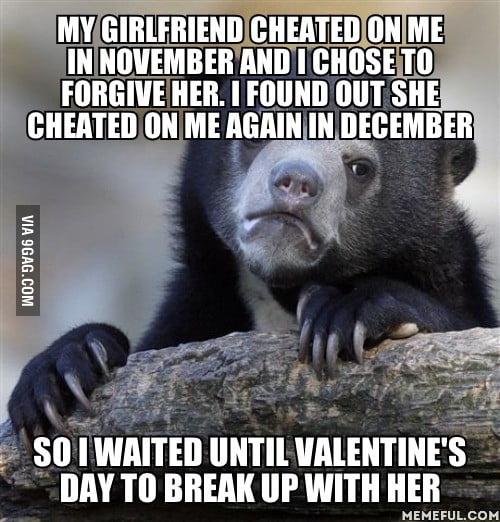 Happy Valentine's day. I don't even feel bad - 9GAG