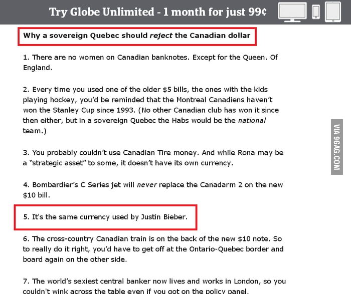 The Premier in Quebec wants to separate from Canada (she's crazy) but keep the Canadian currency