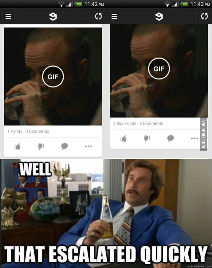 A lot can happen in a short while (time & likes) - 9GAG