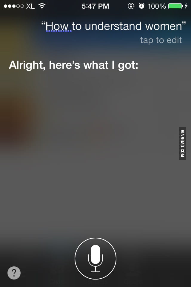 Even siri does not understand.. - 9GAG