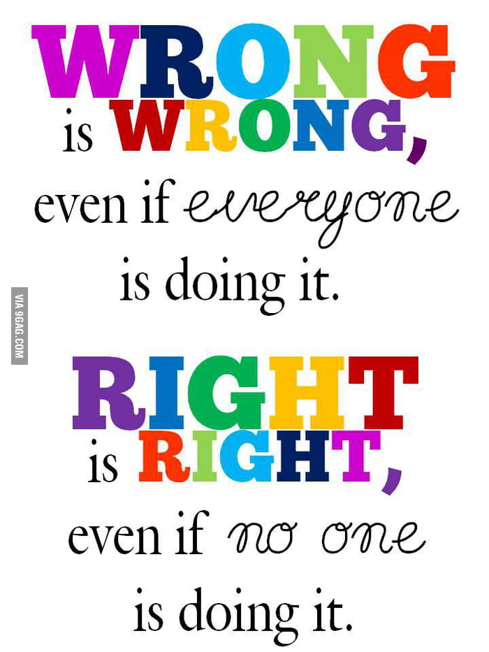 Right vs Wrong - 9GAG