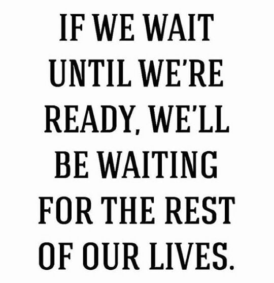 Some inspiration for the new year. Go do that thing you've always been ...