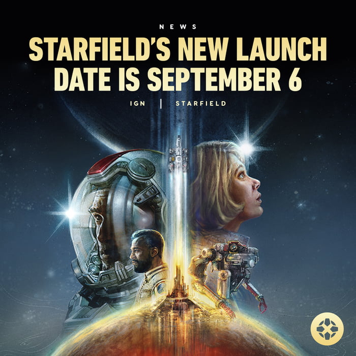 Starfield Will Officially Release On September 6th 9gag