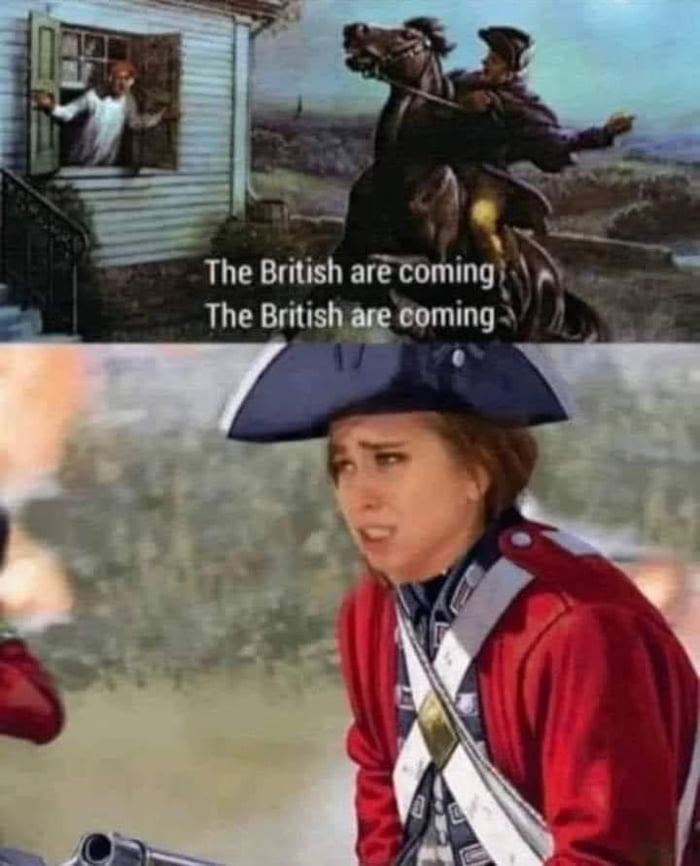 The British Are Coming 9gag 