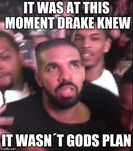 meme gods plan drake