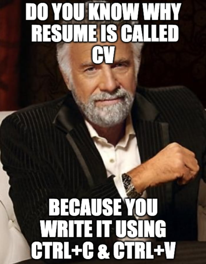 do-you-know-why-a-resume-is-called-cv-9gag