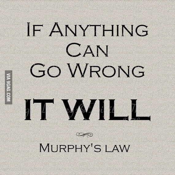 Murphy's Law 9GAG