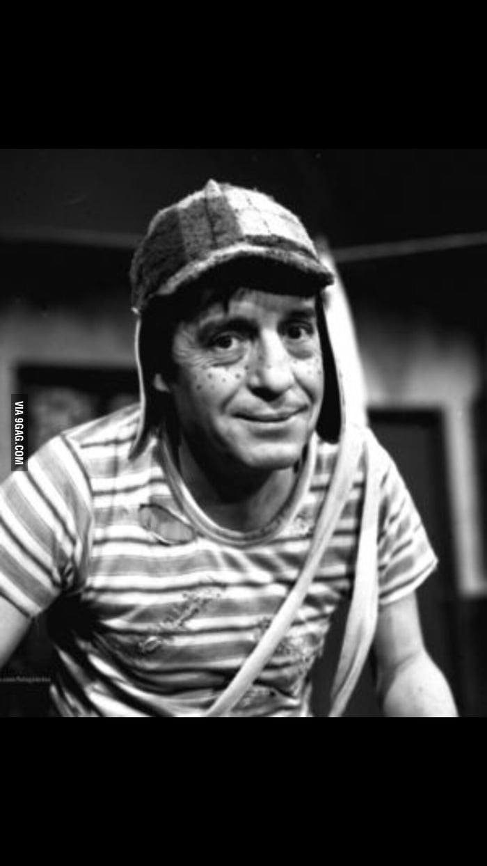 Roberto Gomez Bolaños “Chespirito” 1929-2014 R.I.P - 9GAG