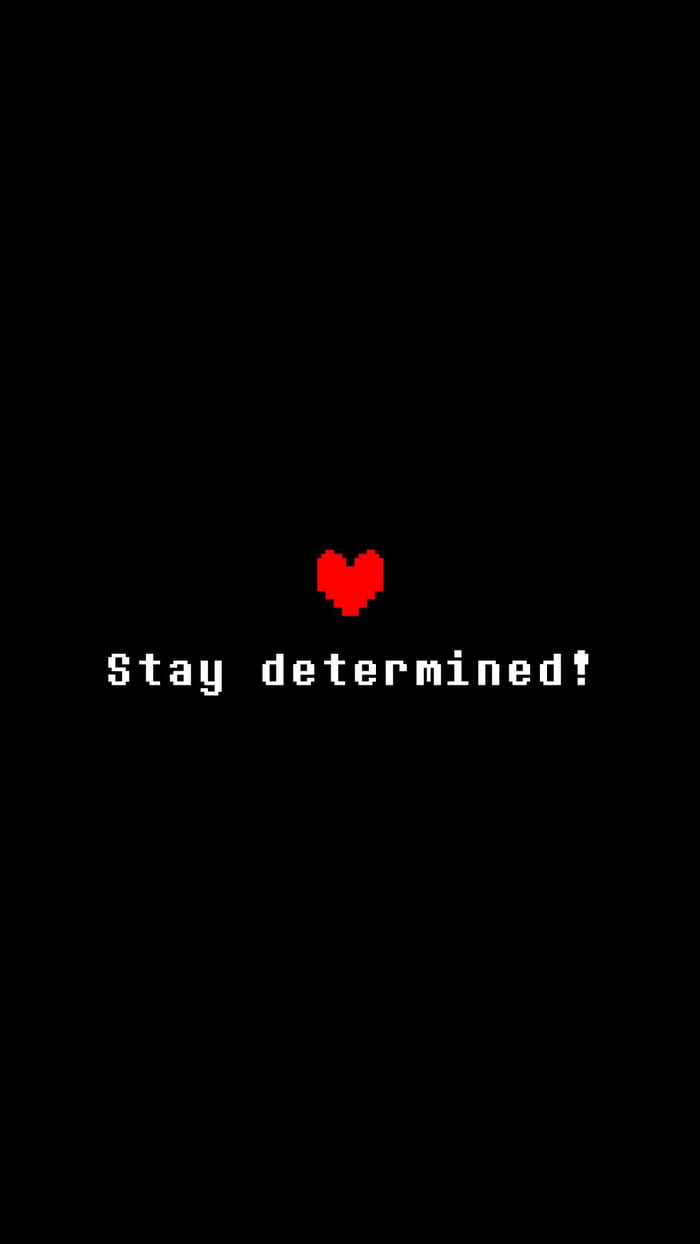 Stay determined! (1080 × 1920) - 9GAG