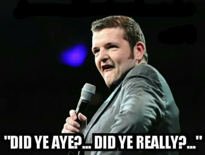Me a man of culture: I just had the secs in the back of the car, with a  real life woman. My Scottish mates who are 9gagers: - 9GAG