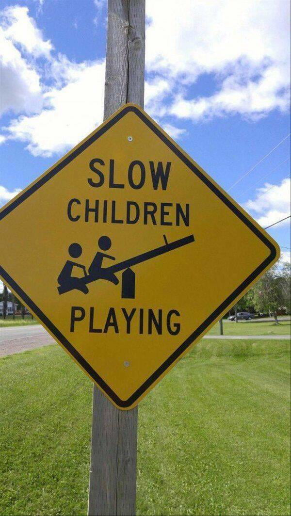 Slow Children Playing... - 9GAG